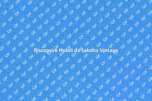Trasforma il tuo Mobile da Salotto