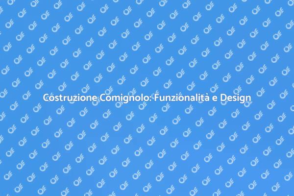 Comignolo Su Misura: Stile e Utilità