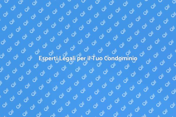 Soluzioni Legali per i Tuoi Problemi Condominiali
