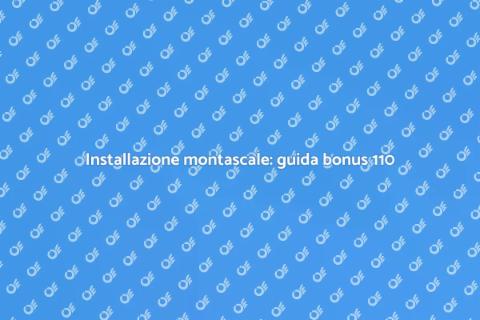 Montascale: installazione con bonus 110