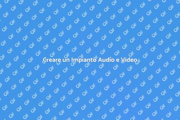 Impianto Audio e Video: Guida Completa