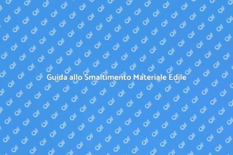 Smaltire Materiale Edile in Sicurezza