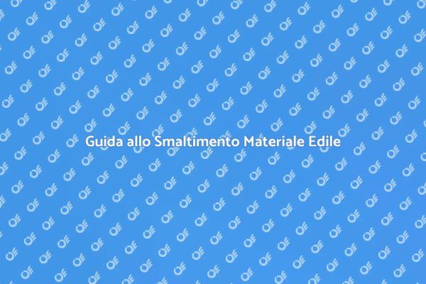 Sicurezza nello Smaltimento Edile
