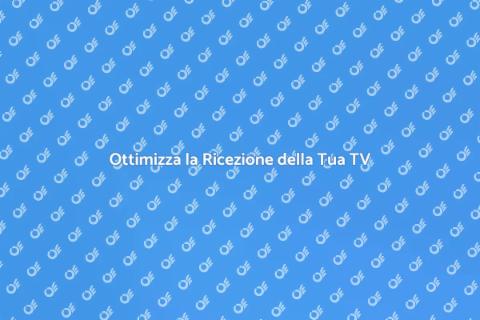 Taratura Antenna TV per Ricezione Perfetta