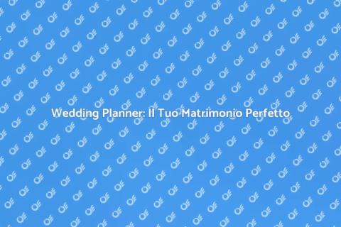 Consulenza Wedding Planner per Matrimonio
