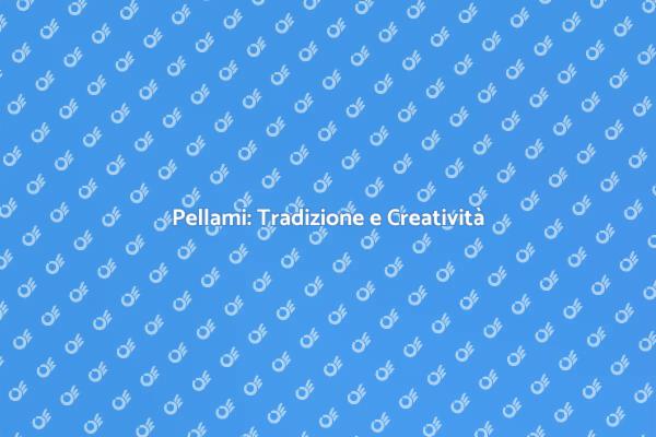 Lavorazione dei Pellami: Tradizione e Arte