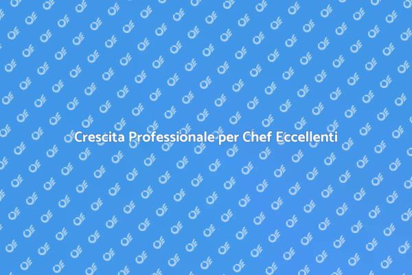 Investire nella Carriera dello Chef