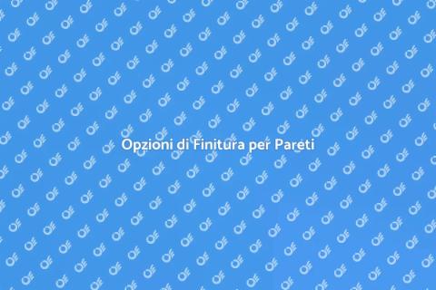 Finitura delle Pareti: Guida Completa