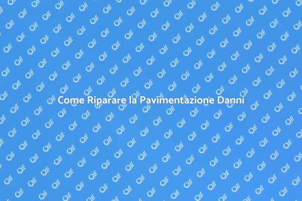Guida alla Riparazione della Pavimentazione