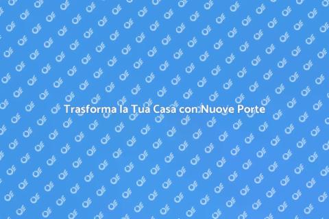 Porte Interne: Guida alla Installazione
