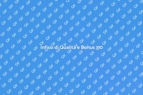 Installare Infissi con Bonus 110