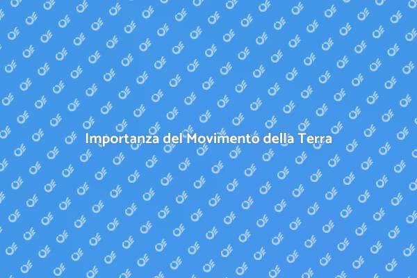 Movimento della Terra: Fondamentale per Edilizia