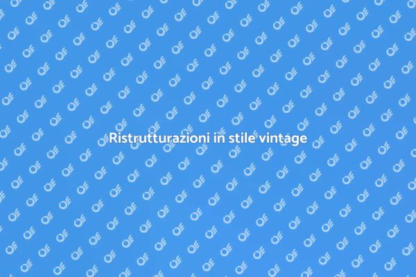 Rinnovare casa: stile vintage e comfort