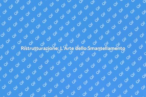 Smantellamento Edifici: Guida Completa