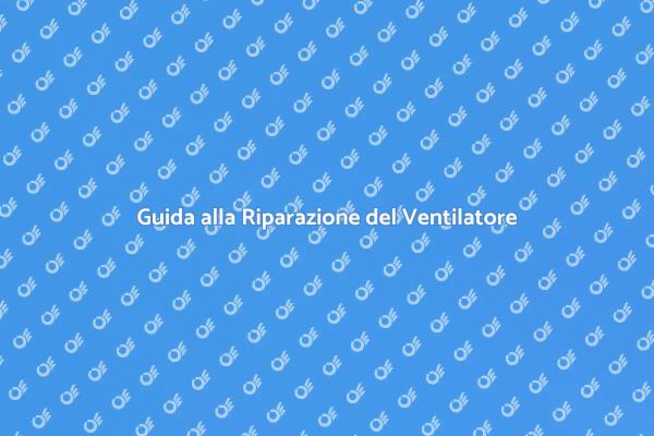 Come Riparare un Ventilatore da Soffitto