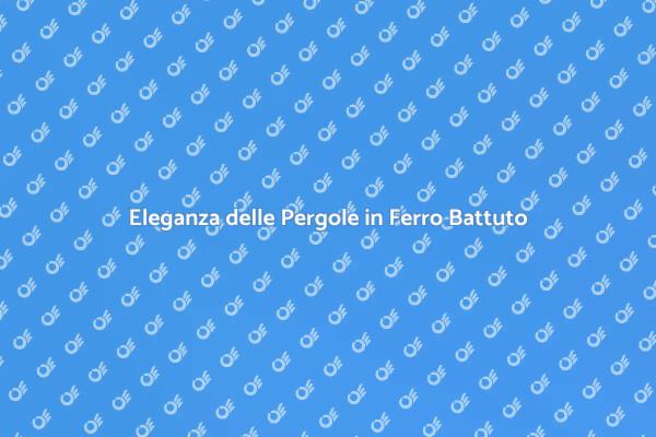 Installare Pergole: Eleganza e Funzionalità