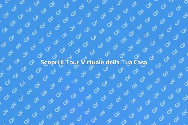Esplora la Tua Casa con un Tour Virtuale