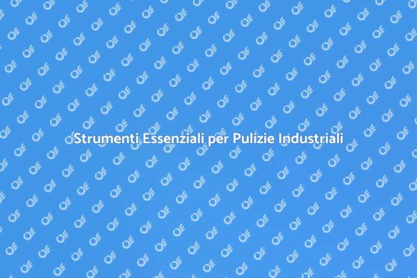 Attrezzatura per Pulizie Efficaci