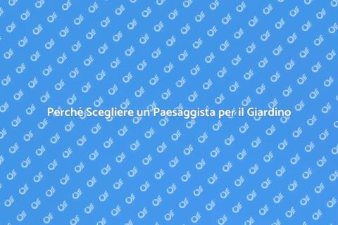 Assumere un Paesaggista per il Giardino