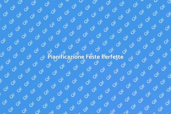 Crea la Tua Festa Ideale