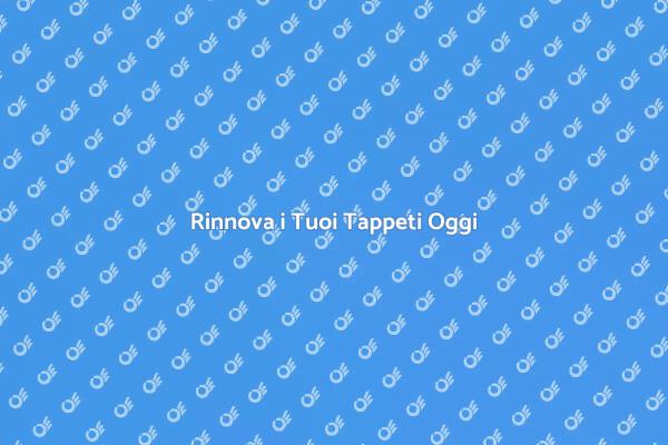 Rinnova i Tappeti con Professionisti