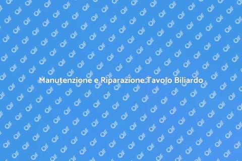 Riparazione Tavolo da Biliardo: Guida