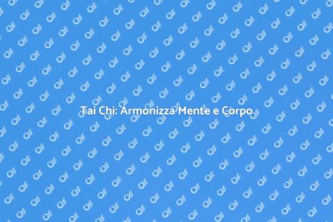 Coaching Personale di Tai Chi