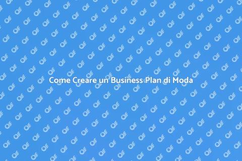 Business Plan Moda: Guida Essenziale