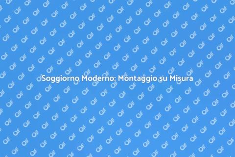 Montaggio Mobile Soggiorno Moderno