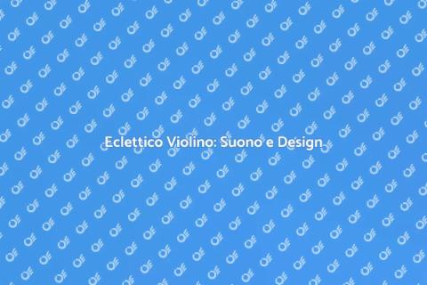 Violino Eclettico: Un'Arte Sonora