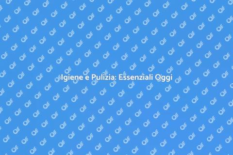Pulizia Approfondita: Efficacia e Igiene