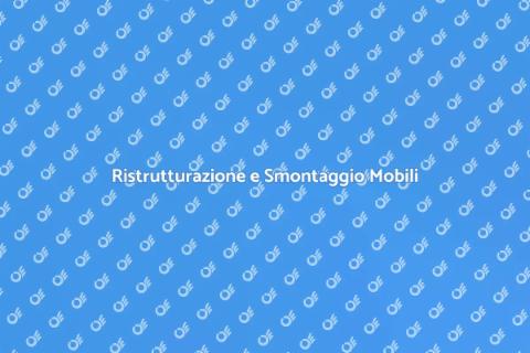 Smontaggio Mobili per Ristrutturazioni