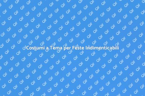 Noleggiare Costumi a Tema per Feste