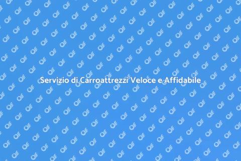 Carroattrezzi Rapido e Conveniente