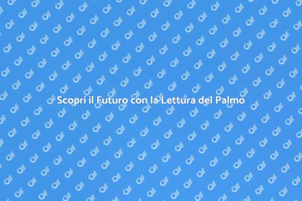Lettura del Palmo: Un Viaggio Affascinante