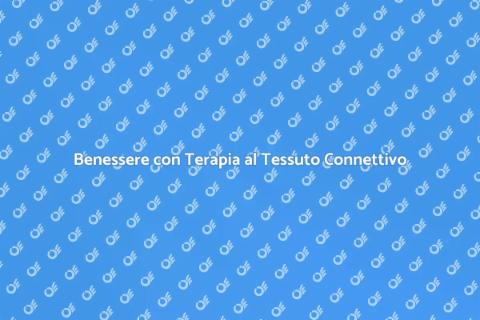 Terapia Mirata al Tessuto Connettivo