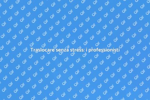 Trasloco in un'altra regione: guida