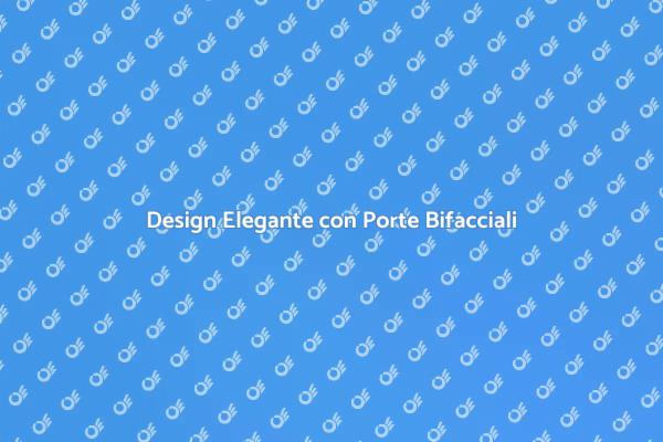 Porte Bifacciali: Funzionalità ed Eleganza