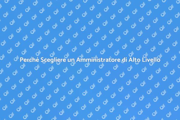 Gestione Condominiale: Il Ruolo Cruciale