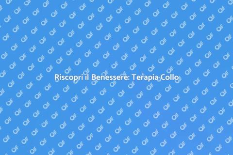 Terapia Lesioni Collo e Spalle