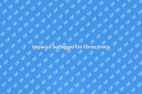 Corso di Solfeggio Musicale Online