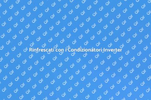 Comfort Termico con Condizionatori
