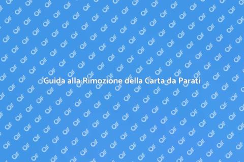 Rimuovere Carta da Parati Facilmente