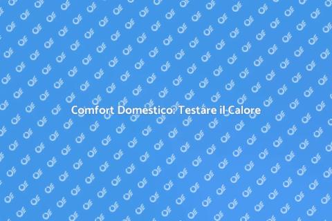 Testare la Radiazione Termica Interna
