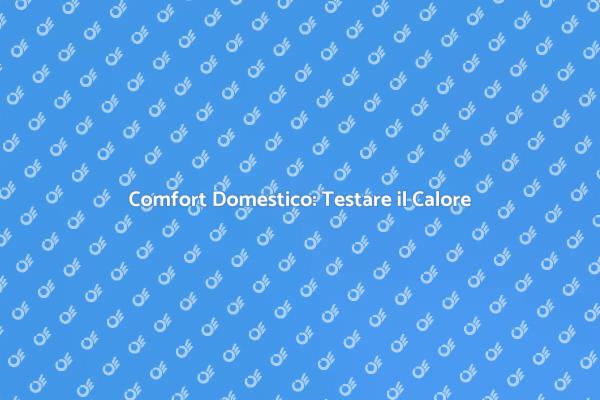 Radiazione Termica: Comfort in Casa