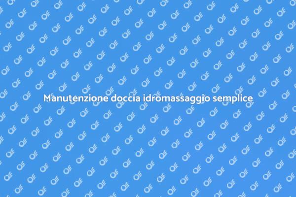 Riparazione doccia idromassaggio facile