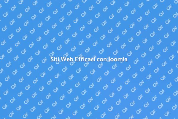 Joomla: La Scelta per Siti di Successo