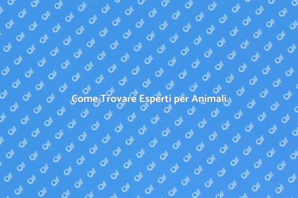 Assumere un Esperto per Animali Domestici