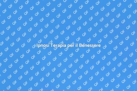Sedute di Ipnosi Terapia Efficaci