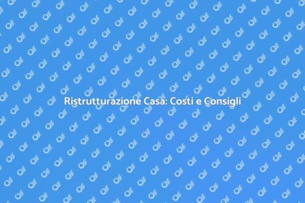 Come Calcolare il Costo della Ristrutturazione